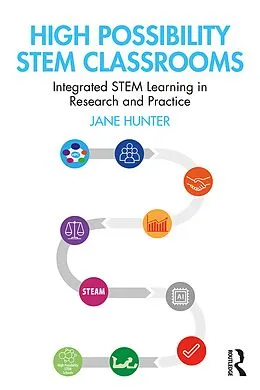 E-Book (pdf) High Possibility STEM Classrooms von Jane Hunter