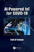 E-Book (epub) AI-Powered IoT for COVID-19 von Fadi Al-Turjman