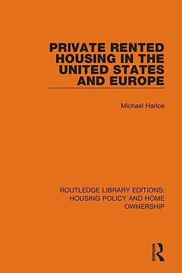 PDF Private Rented Housing in the United States and Europe von Michael Harloe