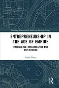 E-Book (pdf) Entrepreneurship in the Age of Empire von Sarah Dietz