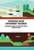 E-Book (epub) Integrated Water Environment Treatment von Xiaoling Lei, Bo Lu