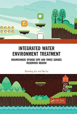 E-Book (epub) Integrated Water Environment Treatment von Xiaoling Lei, Bo Lu