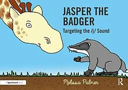 E-Book (epub) Jasper the Badger von Melissa Palmer