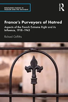 E-Book (pdf) France's Purveyors of Hatred von Richard Griffiths
