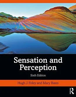 E-Book (epub) Sensation and Perception von Hugh J. Foley