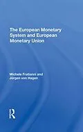 E-Book (epub) The European Monetary System And European Monetary Union von Michele Fratianni, Jurgen Von Hagen