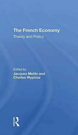 E-Book (epub) The French Economy von Jacques Melitz, Charles Wyplosz