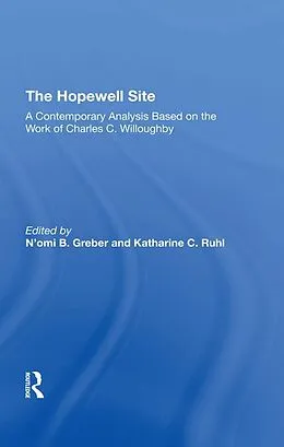 E-Book (epub) The Hopewell Site von N'Omi Greber, Katharine C Ruhl