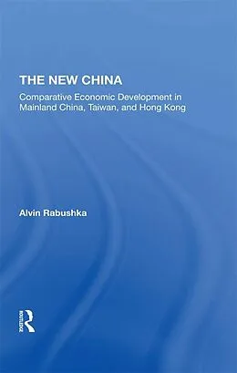E-Book (epub) The New China von Alvin Rabushka, Michael Kress