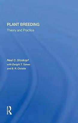 E-Book (epub) Plant Breeding von Neal C Stoskopf, Dwight T Tomes, B. R. Christie