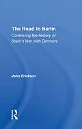 E-Book (epub) The Road To Berlin von John Erickson