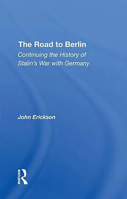 E-Book (epub) The Road To Berlin von John Erickson