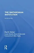 E-Book (epub) The Smithsonian Institution von Paul H. Oehser, Louise Heskett