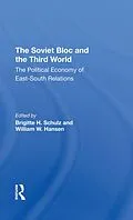 E-Book (epub) The Soviet Bloc And The Third World von Brigitte Schulz, William W. Hansen