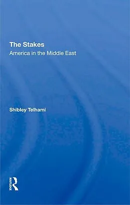 E-Book (epub) The Stakes von Shibley Telhami