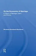 E-Book (epub) On The Economics Of Marriage von Shoshana Grossbard-Schectman, Shoshana Grossbard-Shechtman