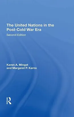 E-Book (epub) The United Nations In The Postcold War Era, Second Edition von Karen Mingst, Margaret P. Karns