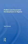E-Book (epub) Politics And Economic Development In von Tom Forrest