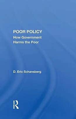 E-Book (epub) Poor Policy von D. Eric Schansberg, D Eric Schansberg