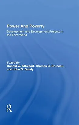 E-Book (epub) Power And Poverty von Donald W. Attwood, Thomas C Bruneau, John G Galaty