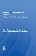 E-Book (epub) Primary Health Care In Africa von Clive Gray, Jacques Baudouy, Kelsey Martin