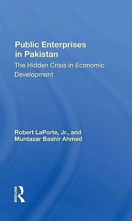 ePUB Public Enterprises In Pakistan von Robert Laporte, Muntazar Bashir Ahmed