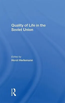 ePUB Quality Of Life In The Soviet Union von Horst Herlemann, Shaun Murphy