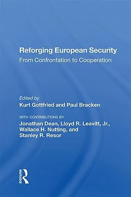 E-Book (epub) Reforging European Security von Kurt Gottfried, Paul Bracken