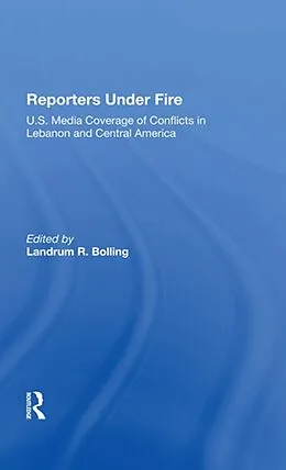 E-Book (epub) Reporters Under Fire von Landrum R Bolling