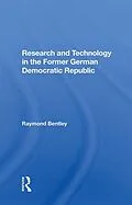 E-Book (epub) Research And Technology In The Former German Democratic Republic von Raymond Bentley