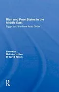 E-Book (epub) Rich And Poor States In The Middle East von Malcolm H. Kerr, El Sayed Yassin, Jeswald Salacuse