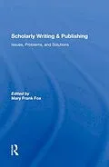 E-Book (epub) Scholarly Writing And Publishing von Mary Frank Fox