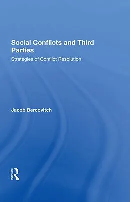 E-Book (epub) Social Conflicts And Third Parties von Jacob Bercovitch