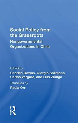 E-Book (epub) Social Policy From The Grassroots von Charles Downs, Giorgio Solimano, Carlos Vergara
