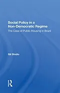 E-Book (epub) Social Policy In A Nondemocratic Regime von Gil Shidlo