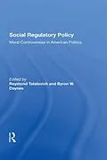 E-Book (epub) Social Regulatory Policy von Raymond Tatalovich, Byron W. Daynes