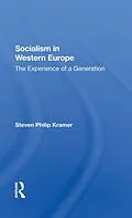 E-Book (epub) Socialism In Western Europe von Steven Philip Kramer