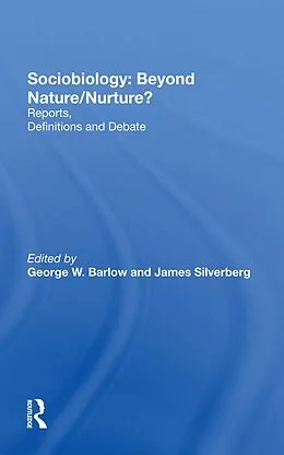E-Book (epub) Sociobiology: Beyond Nature/nurture? von George W Barlow, James Silverberg, Frank B Livingstone