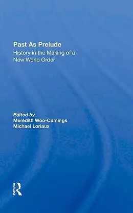 ePUB Past As Prelude von Meredith Woo-Cumings, Michael Loriaux