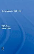 E-Book (epub) Soviet Update, 1989-1990 von Anthony Jones, David E. Powell
