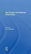E-Book (epub) Soy Protein And National Food Policy von F. H. Schwarz, Marshall Marcus, F J Schwarz