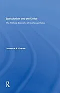 E-Book (epub) Speculation and the Dollar von Laurence Krause
