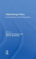 E-Book (epub) State Energy Policy von Stephen W Sawyer, John R Armstrong, Jon M Veigel