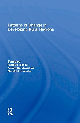 E-Book (epub) Patterns Of Change In Developing Rural Regions von Dafna Schwartz, Raphael Bar-El, Avrom Bendavid-Val