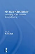E-Book (epub) Ten Years After Helsinki von Kari Mottola, Klaus Krokfors, Lars B Wallin
