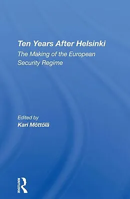 E-Book (epub) Ten Years After Helsinki von Kari Mottola, Klaus Krokfors, Lars B Wallin