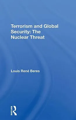 E-Book (epub) Terrorism And Global Security von Louis Rene Beres