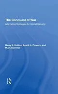 E-Book (epub) The Conquest Of War von Harry B Hollins, Averill L. Powers, Mark Sommer