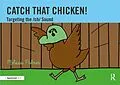 E-Book (pdf) Catch That Chicken! von Melissa Palmer