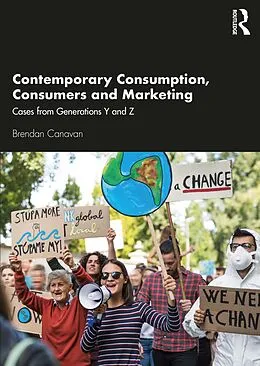 E-Book (epub) Contemporary Consumption, Consumers and Marketing von Brendan Canavan
